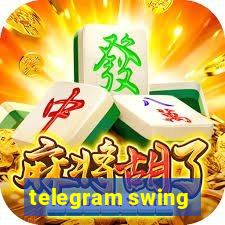 telegram swing